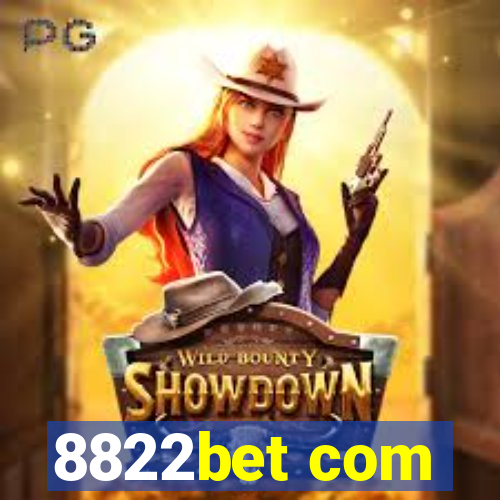 8822bet com
